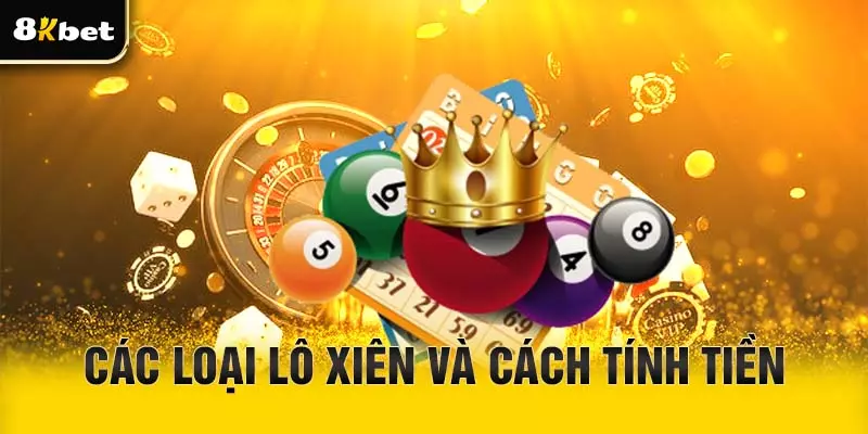 Các loại lô xiên hiện nay